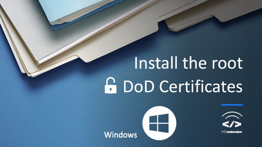 Install the Root DoD Certificates